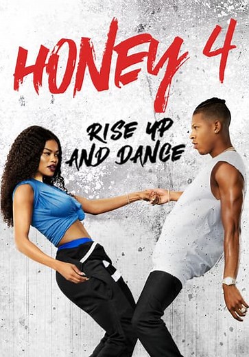 Honey 4: Rise Up and Dance (2018)
