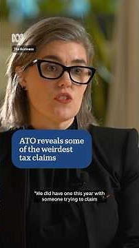 ATO reveals some of the weirdest tax claims | ABC NEWS