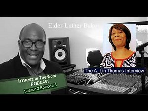 The A Lin Thomas Interview Luther Baker Host