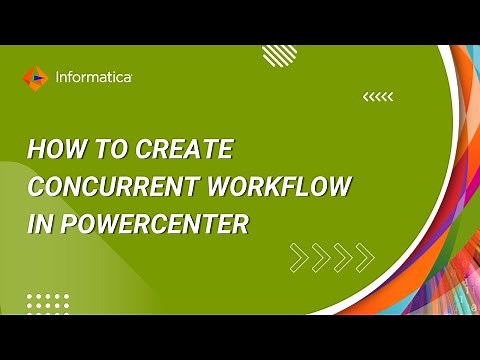 How to Create Concurrent Workflow in PowerCenter