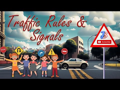 Traffic Signals and Symbols for Kids | Road Safety Signs and Symbols for Kids | Road Safety Rules