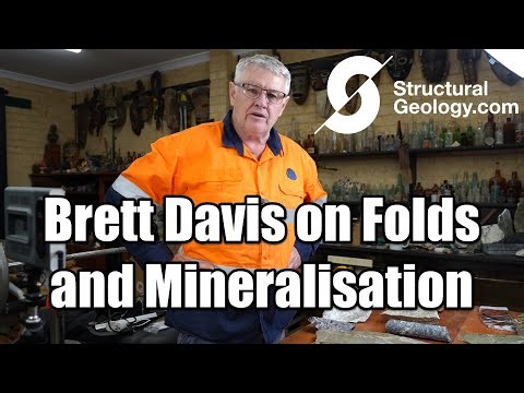 Brett Davis on Folds and Mineralisation