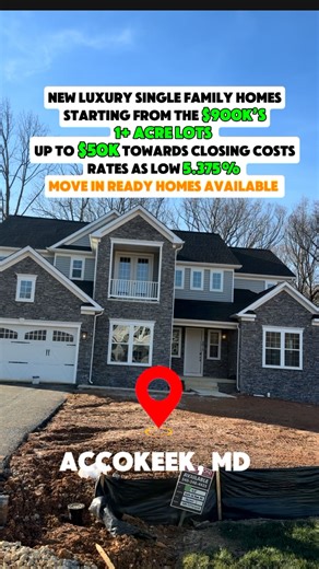 Demetrius D. Crawford on Instagram: "NEW LUXURY SINGLE-FAMILY HOMES LOCATED IN ACCOKEEK, MD 🏡✨ STARTING FROM THE $900K’S 1+ ACRE LOTS 🌳 UP TO $50K TOWARDS CLOSING COSTS 💰 RATES AS LOW AS 5.375% MOVE-IN READY HOMES AVAILABLE Call or DM me to discuss. Click link in bio to schedule free consultation 🏠🔑 Follow me on IG 👉🏾demetrius_realtor_dmv Always accepting new clients! Demetrius HomeSmart - DMV 240-355-5354"