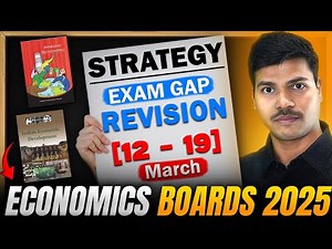 7 DAYS EXAM GAP STRATEGY | ECONOMICS BOARD EXAM 2025 | FULL REVISION, PYQ, MCQ & MOCKS | SCORE 80/80