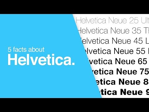 5 Facts About Helvetica That You Might Not Know