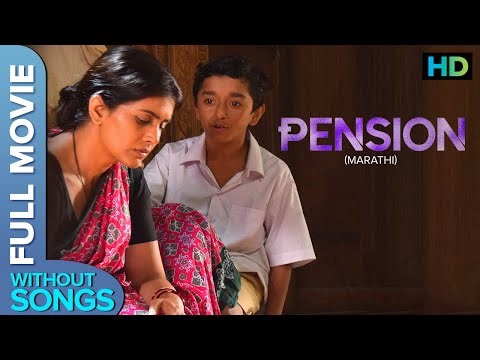 PENSION | पेन्शन | HD Marathi Movie | Sonali Kulkarni, Sumit Gutte, Nilambari Khamkar | No Songs