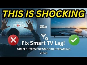 Fix Smart TV Lag! Simple Steps for Smooth Streaming 2026