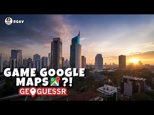 GOOGLE MAPS THE GAME! - GeoGuessr Indonesia