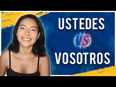 Ustedes VS Vosotros Explained: When and Where Do You Use Them? (+Conjugation!)