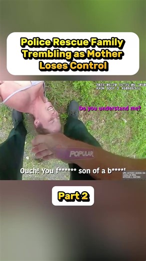 Police Rescue Family Living Under a Mother’s Constant Rage - Part 2 #cops #copsoftiktok #police #bodycam #crime