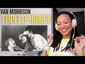 The Most Romantic Song Ever? | Van Morrison - Tupelo Honey [REACTION]