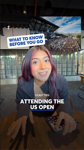 First-time US Open fans 🚨 this is the stuff you’ll want to know before arriving!