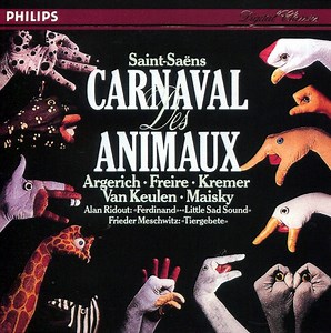 Saint-Saëns / Alan Ridout / Frieder Meschwitz / Argerich • Freire • Kremer • Van Keulen • Maisky - Saint-Saëns: Carnaval Des Animaux / Alan Ridout: Ferdinand • Little Sad Sound / Frieder Meschwitz: Tiergebete