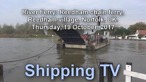 2.4K views · 23 shares | New Shipping TV video: It isn't exactly deep-sea, but it is a commercial vessel earning its living afloat - Reedham Ferry in the heart of rural Norfolk, UK. There's been a ferry here since the 1700's, and the present service is thriving . . It's a chain ferry, capable of carrying 3 cars, or commercial vehicle up to 12 tonnes maximum weight: | Shipping TV | Facebook