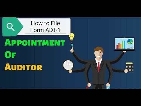 How to File Form ADT-1 ( Auditors Appointment) .
