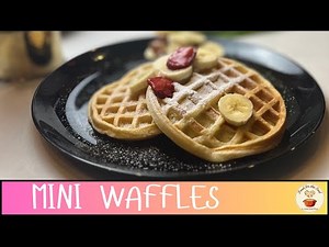 Delicious Mini Waffles | Quick Recipe