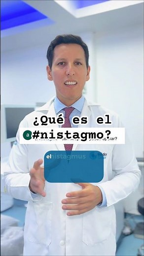 ¿Qué es el #nistagmo?