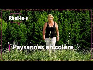 Agriculture: le combat invisible des femmes paysannes | Réel·le·s | DOC EN ENTIER
