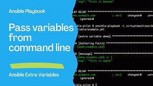 How to Pass Variables to Ansible Playbook in the command line? - Ansible extra variables