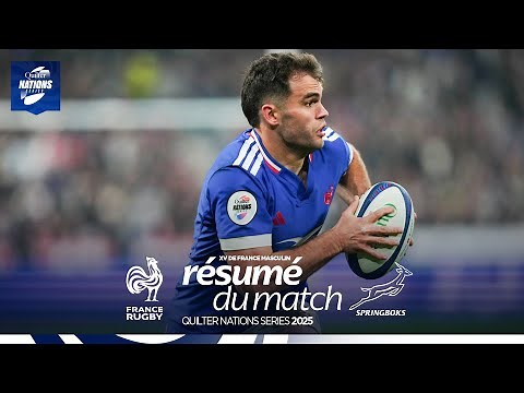 XV de France - Le résumé complet de France-Afrique du Sud (Quilter Nations Series 2025)