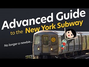 Become a Power User of the New York Subway (An Advanced Subway Guide)