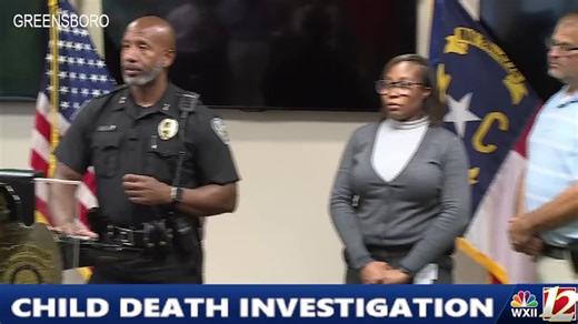 HAPPENING NOW: Officials with the Greensboro Police Department are giving an update about an investigation into the death of a child. https://www.wxii12.com/ | WXII 12 NEWS