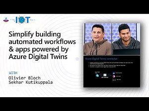 Simplify building automated workflows & apps powered by Azure Digital Twins