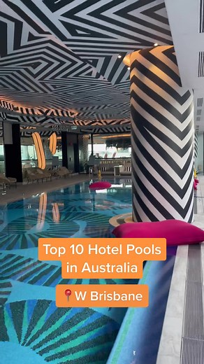 Top 10 Luxurious Hotel Pools in Australia 2023