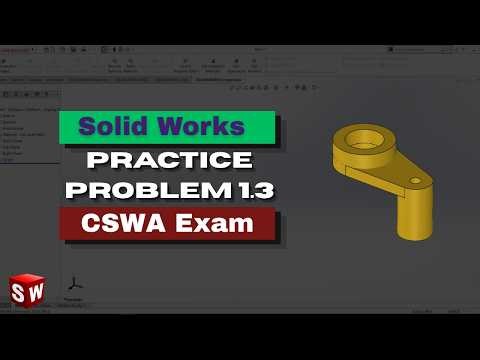 CSWA Practice Problem 1.3 | SolidWorks Tutorial for Beginners | SolidWorks Practice Problem