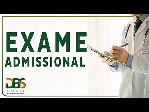 Exame Admissional (Vídeo Completo)!
