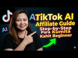 PAANO MAGING AI Affiliate sa TikTok? Step-by-Step Guide for Beginners (2026) | Sarah Jane Semic