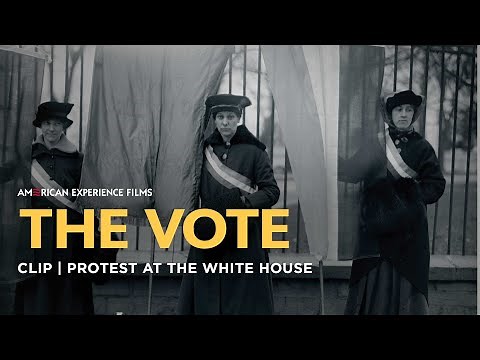 Protest at the White House | The Vote | American Experience | PBS