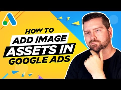 How To Add Image Assets In Google Ads