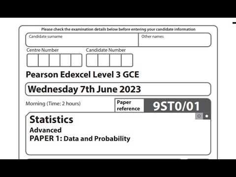 Statistics Advanced Edexcel June 2023 Paper 1 Walkthrough | Step-by-Step Guide with Mark Scheme