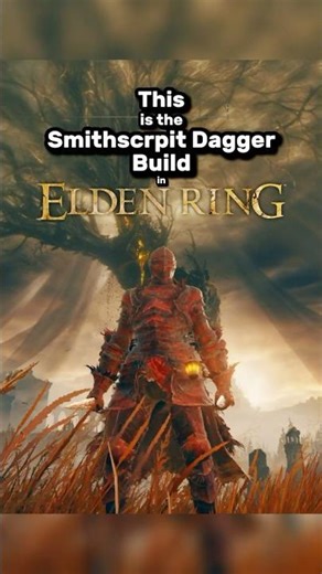 The SMITHSCRIPT DAGGER BUILD in ELDEN RING! #shorts