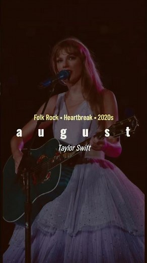 august – Taylor Swift (Lyrics) | Beautiful 2020s Folk Pop Heartbreak Song