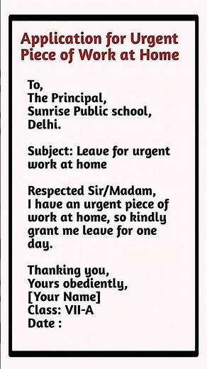 Application for Urgent Work at Home | Application writing