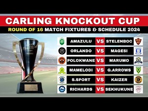 CARLING KNOCKOUT CUP 2024 ROUND OF 16 FIXTURES & MATCH SCHEDULE - PSL CARLING KNOCKOUT CUP 2024