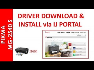 PIXMA MG 2540 S PRINTER DRIVER VIA IJ PORTAL