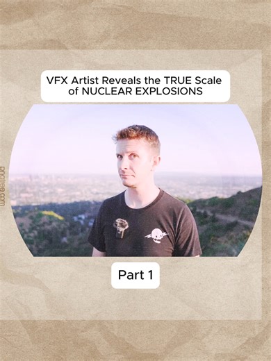 VFX Artist Reveals the TRUE Scale of NUCLEAR EXPLOSIONS | vfx