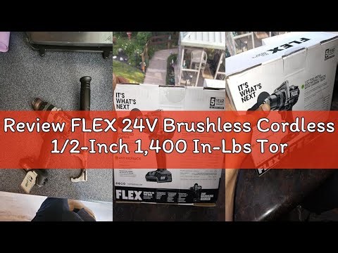 Review FLEX 24V Brushless Cordless 1/2-Inch 1,400 In-Lbs Torque 2-Speed Hammer Drill Turbo Mode Kit