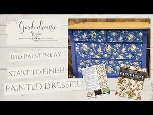 How to put IOD Inlay Rose Chintz on a Dresser From Beginning to End using Annie Sloan Chalk Paint