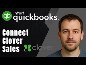 QuickBooks Online: How to Connect Clover Sales (2025 Integration & Accounting Tutorial)