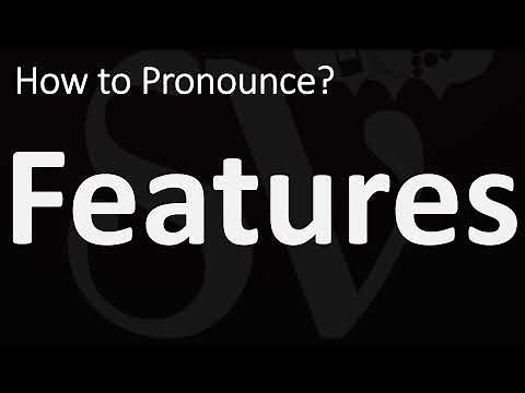 How to Pronounce Features? (CORRECTLY)