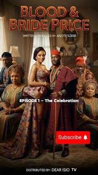 2 families. 1 compound. 1 uninvited guest who carries a 30yrs old secret. 🎬Blood & Bride Price-Ep.1