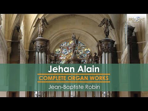 Alain: Complete Organ Works