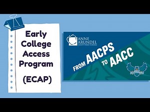 AACPS Early College Access Program (ECAP)!