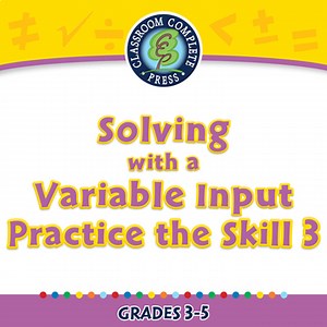 Algebra: Equations - Solving with a Variable Input - Practice 3 - PC Gr. 3-5
