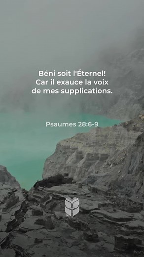 Psaume 28:6-9 | Béni soit l'Éternel, Force et Bouclier