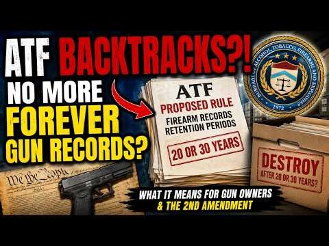 (New Rule 10/34) HUGE ATF Rule Change Could End Permanent Gun Records But Keep Them For 60 Years!